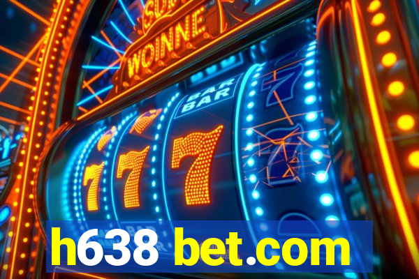 h638 bet.com